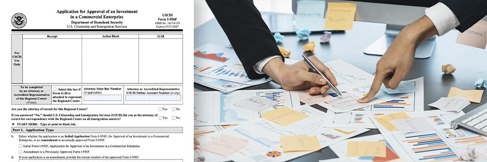 USCIS Form I-956F alongside business charts and financial documents, illustrating EB5 project approval process and investment planning under the RIA.